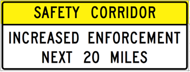 Safety Corridor Sign